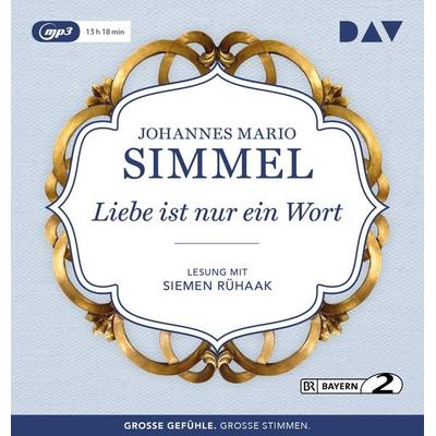 Liebe ist nur ein Wort - Johannes Mario Simmel, Audio, 9783742402608