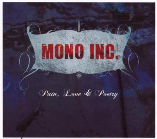 Mono Inc. - Pain,Love & Poetry (+Bonustr - Preis vom 10.10.2026 11:48:34 h