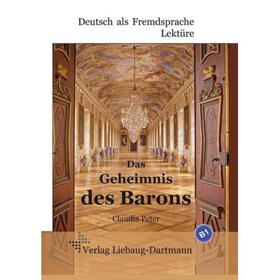 Das Geheimnis des Barons, Taschenbuch von Claudia Peter, Liebaug-Dartmann, 978-3-922989-89-9