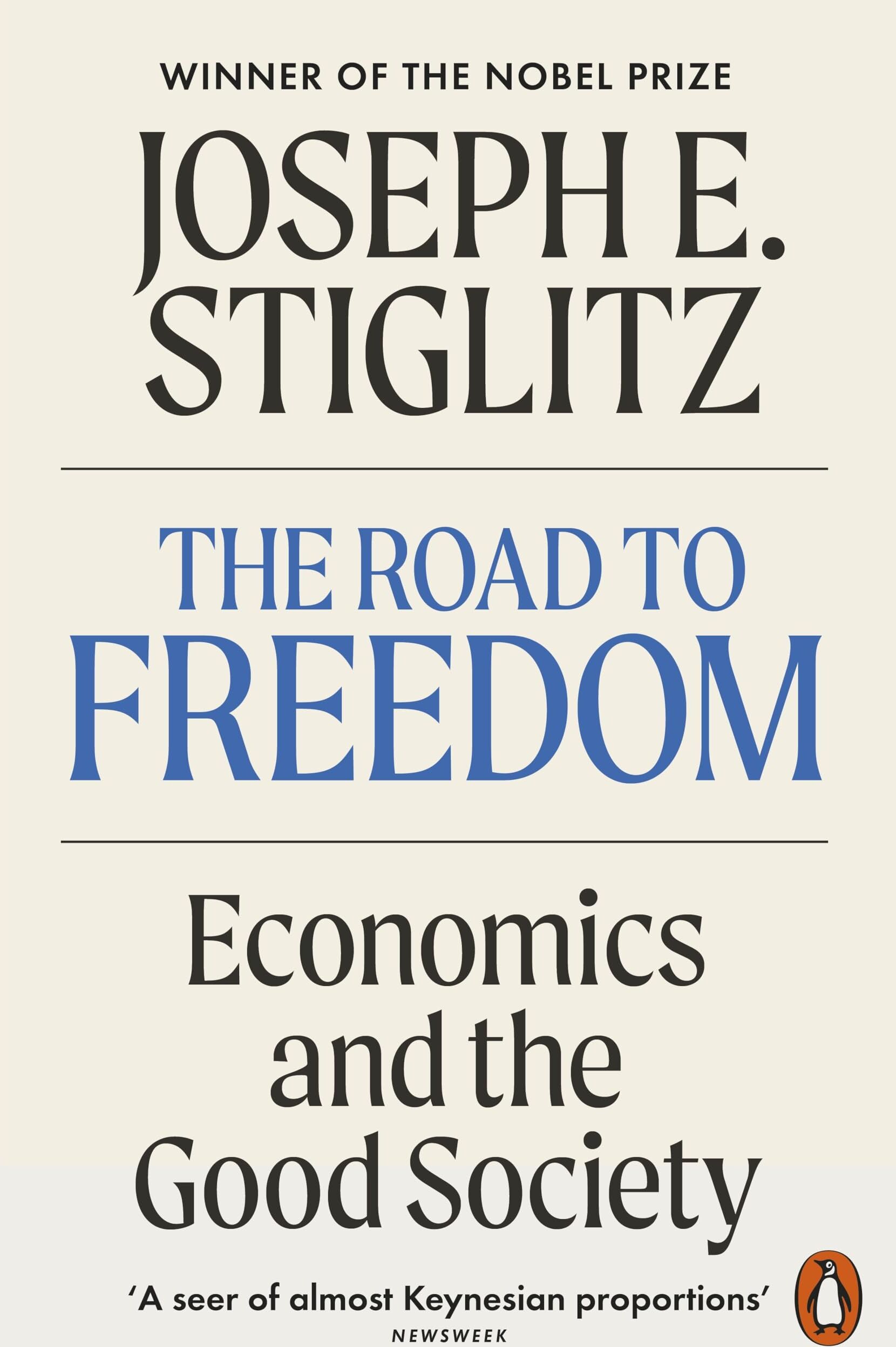 Stiglitz, Joseph E. - The Road to Freedom: Economics and the Good Society - Preis vom 09.10.2026 07:28:09 h