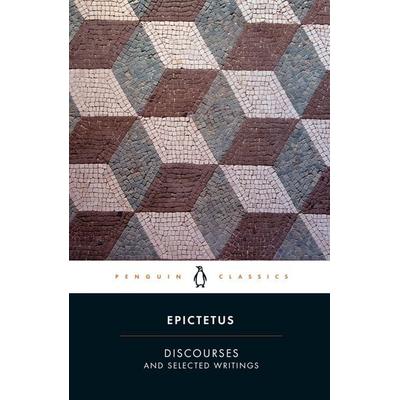 Discourses and Selected Writings, Taschenbuch von Epictetus, Penguin Books Ltd, 978-0-14-044946-4