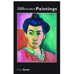 Acton,M.:Learning to Look at Paintings, Sachbücher von Mary Acton