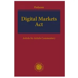 Podszun:Digital Markets Act, Fachbücher von Rupprecht Podszun