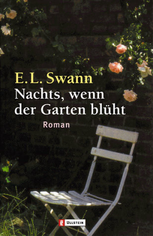 Swann, E. L. - Nachts, wenn der Garten blüht - Preis vom 09.10.2026 07:28:09 h