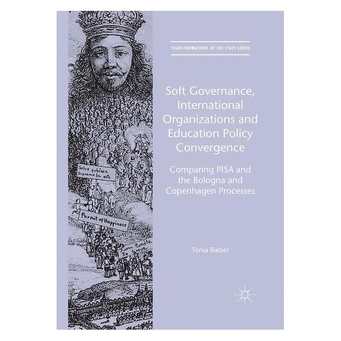 Palgrave Macmillan Uk Soft Governance, International Organizations and Education Policy Convergence (Englisch, Hardcover, Tonia Bieber) (25423402)