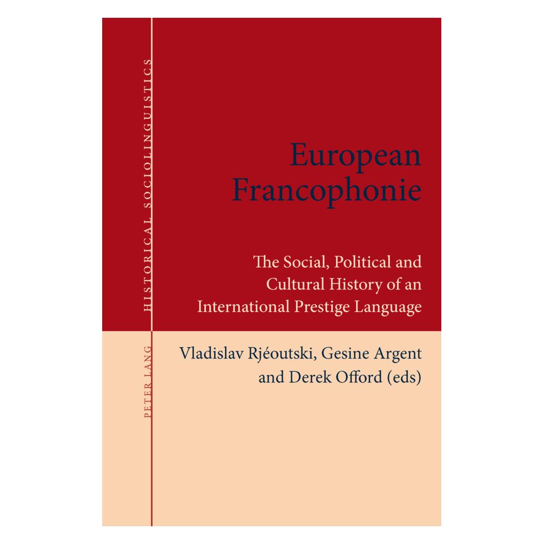 Peter Lang European Francophonie (Englisch, Softcover, Derek Offord, Gesine Argent, Vladislav Rjéoutski) (56030209)