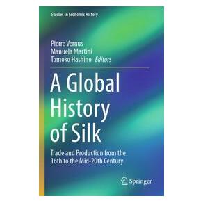 Umbreit A Global History of Silk (Englisch, Softcover, Hashino, Manuela, Martini, Tomoko) (74701517)