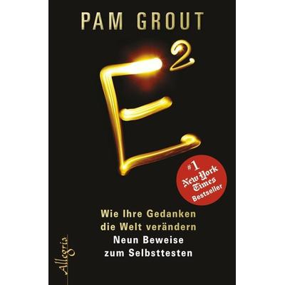 E², Taschenbuch von Pam Grout, Allegria