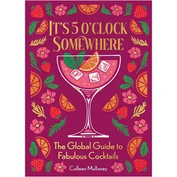 It’s 5 O’clock Somewhere, Ratgeber von Colleen Mullaney