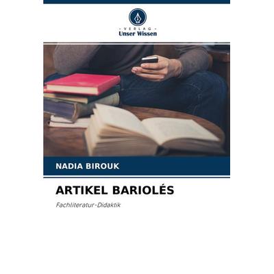 Artikel Bariolés, Taschenbuch von Nadia Birouk, Verlag Unser Wissen, 978-620-4-43820-7