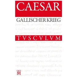 Der Gallische Krieg / Bellum Gallicum, Sprachbücher von Otto Schönberger, Caesar