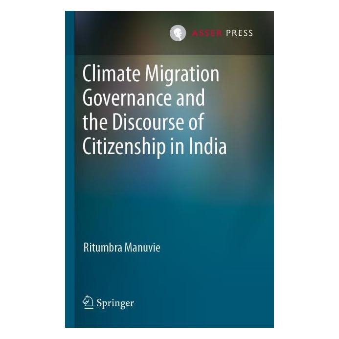 Springer Climate Migration Governance and the Discourse of Citizenship in India (Englisch, Softcover, Ritumbra Manuvie) (56994764)