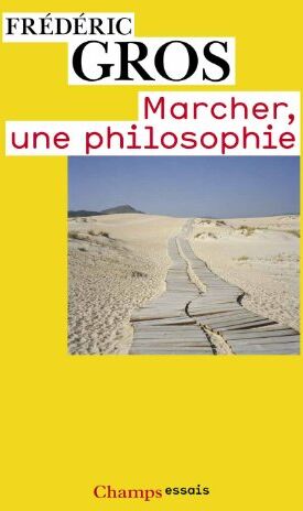 Frédéric Gros - Marcher, une philosophie - Preis vom 19.10.2026 19:33:35 h