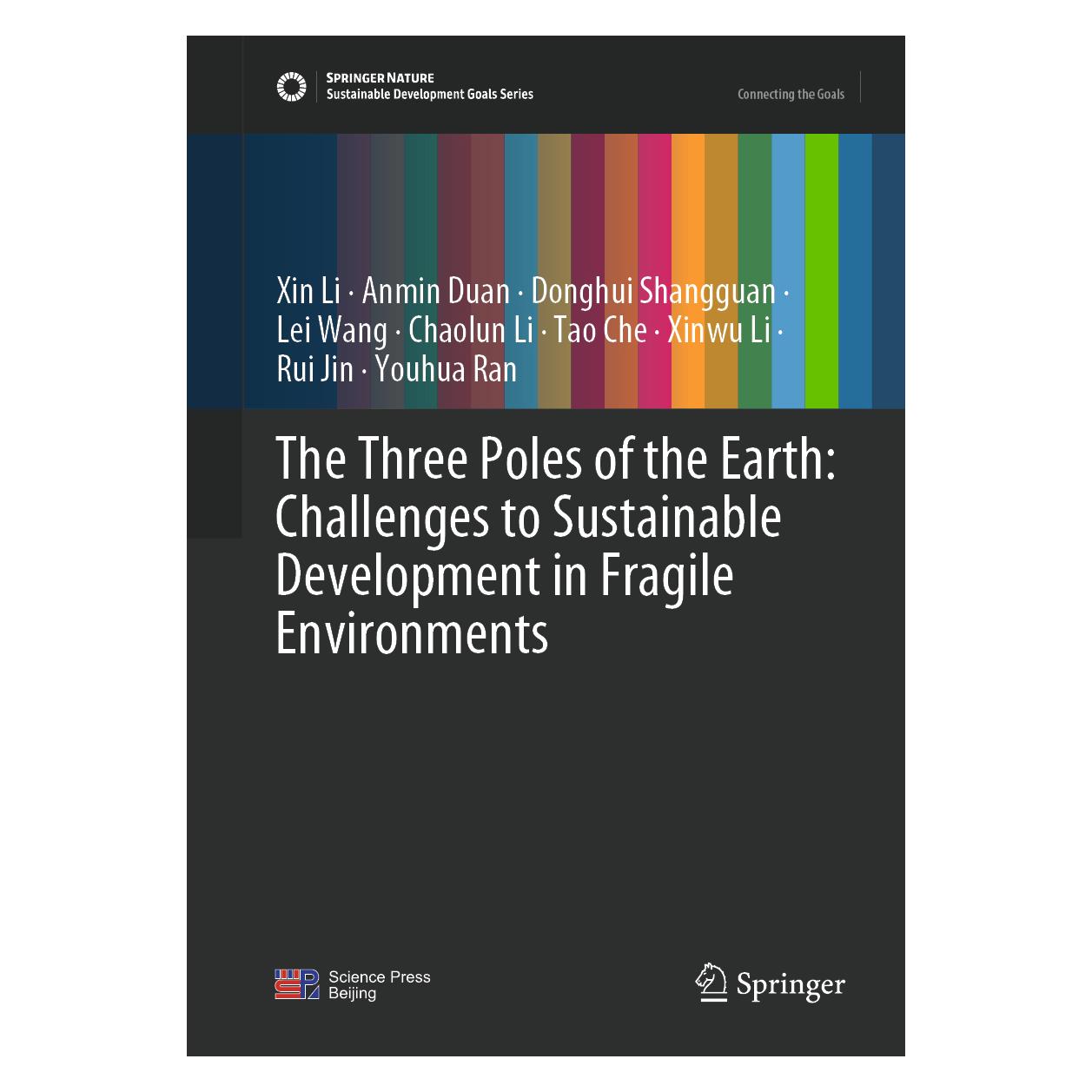 Springer The Three Poles of the Earth: Challenges to Sustainable Development in Fragile Environments (Englisch, Hardcover, Anmin Duan, Donghui Shangguan, Xin Li) (67714637)