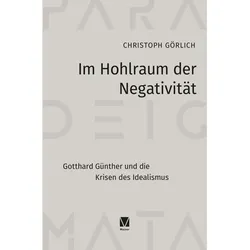 Im Hohlraum der Negativität, Sachbücher von Christoph Görlich