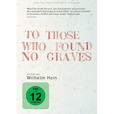 To those who found no graves, DVD