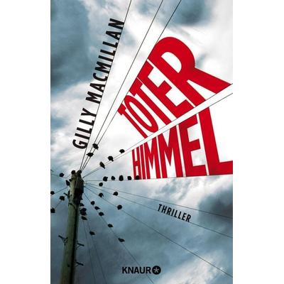 Toter Himmel, Paperback von Gilly Macmillan, Knaur Taschenbuch