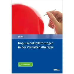 Impulskontrollstörungen in der Verhaltenstherapie, Fachbücher von Alfred Ehret