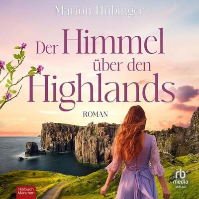 Der Himmel über den Highlands - Marion Hubinger, Audio, 9783987857683