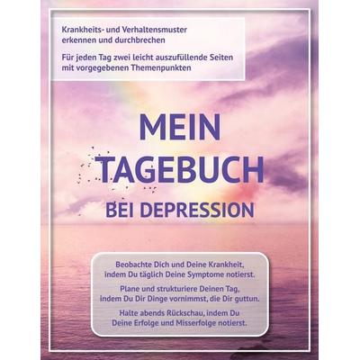 Mein Tagebuch bei Depression, Taschenbuch von Viola Harma, BoD – Books on Demand, 978-3-7597-2357-4