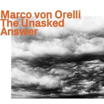 The Unasked Answer - Marco Orelli, CD
