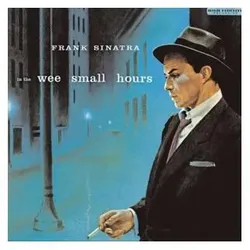 Capitol Films, Schallplatten, In The Wee Small Hours (2014 Remastered)(Ltd.Edt.) (Frank Sinatra)