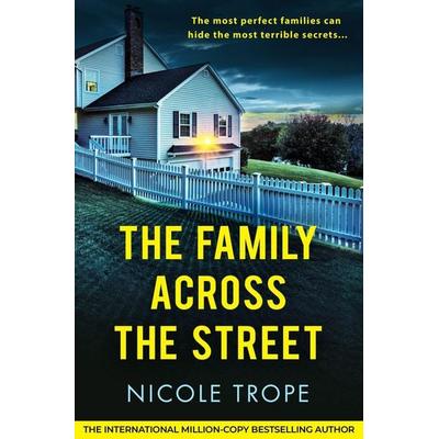 The Family Across the Street, Taschenbuch von Nicole Trope, Hachette Children's Book