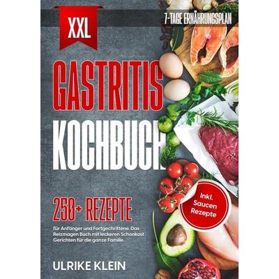 XXL Gastritis Kochbuch, Gebundene Ausgabe von Ulrike Klein, Tredition, 978-3-347-98809-5