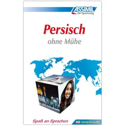 Persisch ohne Mühe - Lehrbuch - Niveau A1-B2, Sprachbücher von ASSiMiL GmbH, Dominique Halbout, Mohammad-Hossein Karimi
