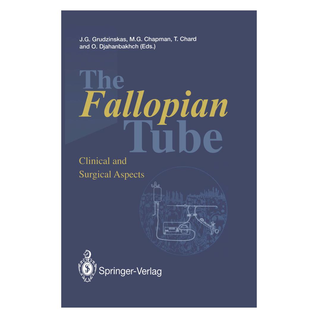 Springer The Fallopian Tube (Englisch, G Chapman Michael, Jurgis G Grudzinskas, Michael G Chapman, Ovrang Djahanbakhch, Timothy Chard) (55529817)