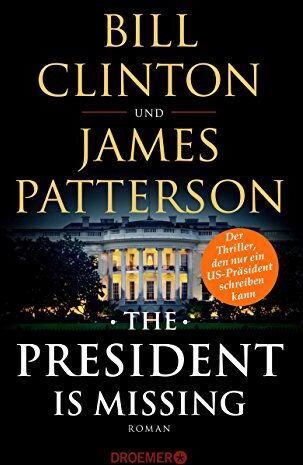 Bill Clinton - The President Is Missing: Roman - Preis vom 30.09.2026 09:01:18 h