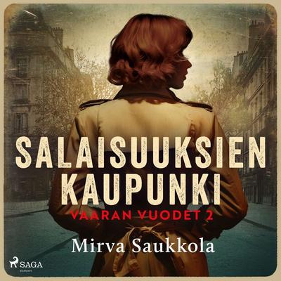 Salaisuuksien kaupunki - Mirva Saukkola, Audio, 9788727300467