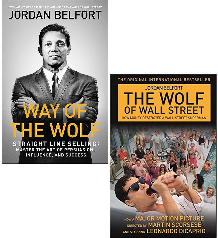 John Murray Learning / Two Roads Jordan Belfort 2 Books Collection Set - Way of the Wolf & The Wolf of Wall Street - Paperback - Sales, Persuasion & True Wall Street Memoir