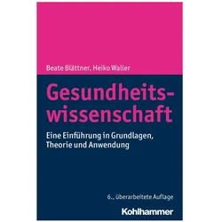 Gesundheitswissenschaft, Fachbücher von Heiko Waller, Beata Blättner