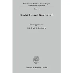 Geschichte und Gesellschaft., Fachbücher von Friedrich H. Tenbruck