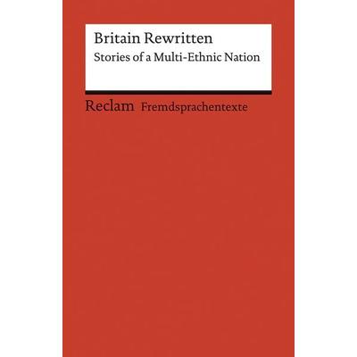 Britain Rewritten, Taschenbuch von Barbara Korte, Reclam, Philipp, 978-3-15-019729-5