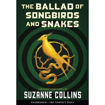 The Ballad of Songbirds and Snakes (a Hunger Games Novel) - Suzanne Collins, CD, 9781338635195