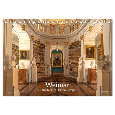 Weimar - Kulturstadt im Herzen Europas (Tischkalender 2027 DIN A5 quer), CALVENDO Monatskalender