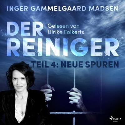 Der Reiniger, Teil 4: Neue Spuren (Ungekürzt) - Inger Gammelgaard Madsen, Audio, 9788711970560