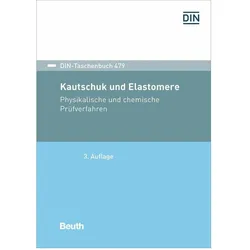 Kautschuk und Elastomere, Fachbücher von DIN e.V.