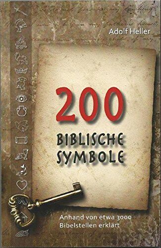 Adolf Heller - Zweihundert biblische Symbole: Anhand von etwa 3000 Bibelstellen erläutert (Paulus-Paperback - Wege ins Wort) - Preis vom 09.10.2026 07:28:09 h