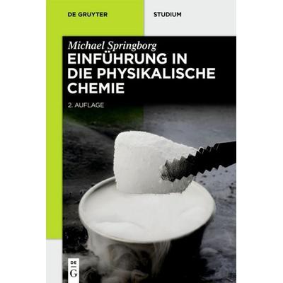 Einführung in die Physikalische Chemie, Taschenbuch von Michael Springborg, De Gruyter Mouton, 978-3-11-063691-8