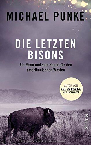 Michael Punke - Die letzten Bisons: Ein Mann und sein Kampf für den amerikanischen Westen - Preis vom 10.10.2026 11:48:34 h
