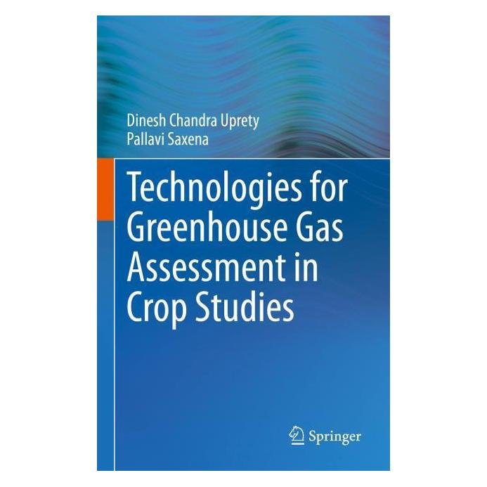 Springer Technologies for Green House Gas Assessment in Crop Studies (Englisch, Hardcover, Dinesh Chandra Uprety, Pallavi Saxena) (71876032)