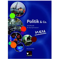 Politik & Co. neu Rheinland-Pfalz, Schulbücher von Erik Müller, Martina Tschirner, Hartwig Riedel, Stephan Podes