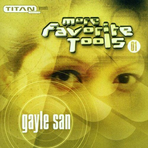 San Gayle, Mixed By - More Favorite Tools Vol.1 - Preis vom 30.09.2026 22:30:23 h