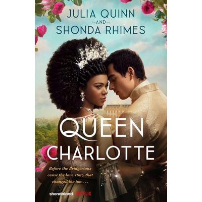 Queen Charlotte, Taschenbuch von Julia Quinn,Shonda Rhimes, Little, Brown Book Group
