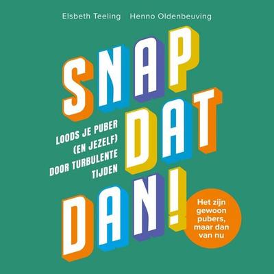 Snap dat dan! - Henno Oldenbeuving,Elsbeth Teeling, Audio, 9789000398805