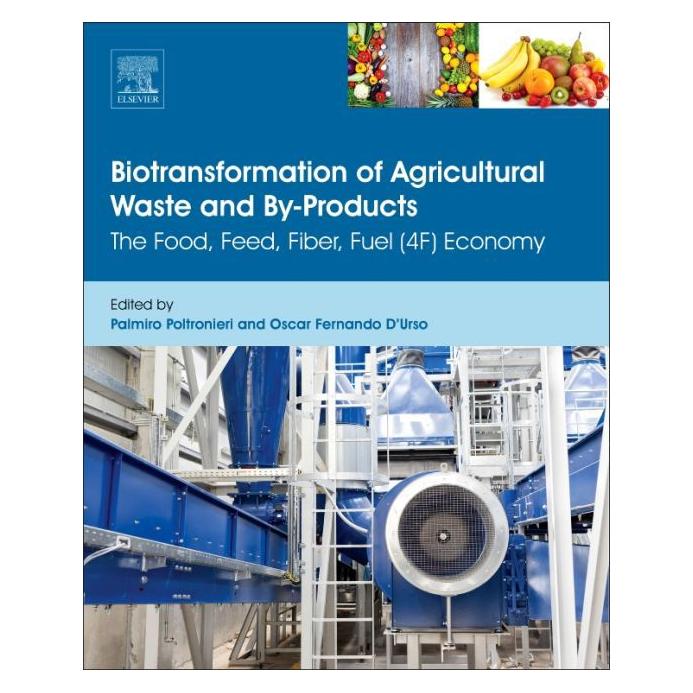 Elsevier Biotransformation of Agricultural Waste (Englisch, Hardcover, Oscar Fernando D'Urso, Palmiro Poltronieri) (41250663)