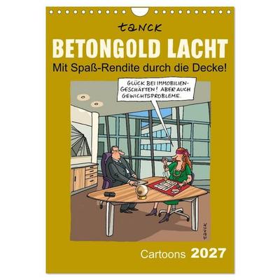 Betongold lacht - Cartoons (Wandkalender 2027 DIN A4 hoch), CALVENDO Monatskalender